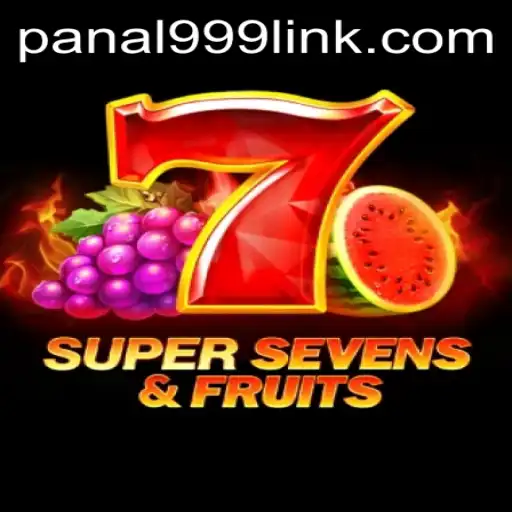 Unveiling the Excitement of 7SuperSevensFruits and the Treasure of Panal999