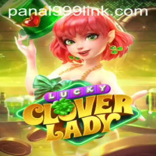 Exploring the Enchanting World of LuckyCloverLady and the Enigma of Panal999