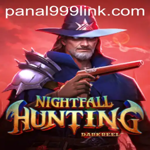 NightfallHunting: Exploring the Mysterious World of Panal999
