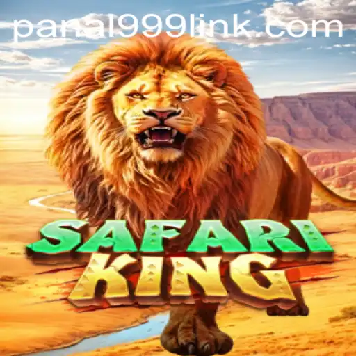 Discover the Thrilling World of SafariKing: Adventure Awaits with Panal999